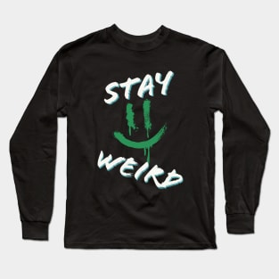 Stay weird WG Long Sleeve T-Shirt